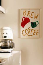 Load image into Gallery viewer, Brew Coffee Print