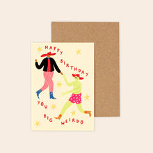 Load image into Gallery viewer, Big Weirdo Birthday Card