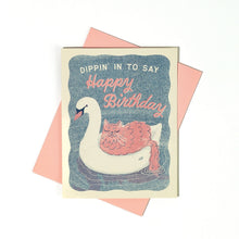 Load image into Gallery viewer, Dippin' In To Say Happy Birthday Card