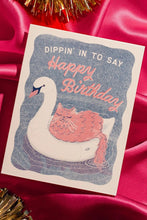 Load image into Gallery viewer, Dippin' In To Say Happy Birthday Card