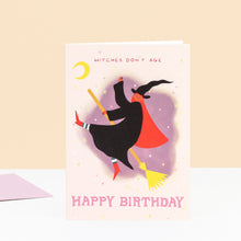 Load image into Gallery viewer, Witches Don't Age Birthday Card
